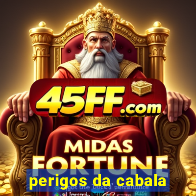 perigos da cabala